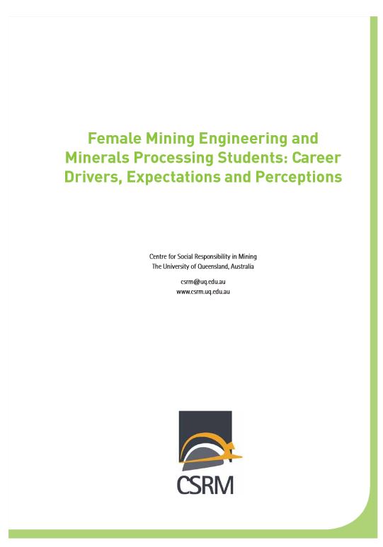Female mining engineering and minerals processing students: career drivers, expectations and perceptions.